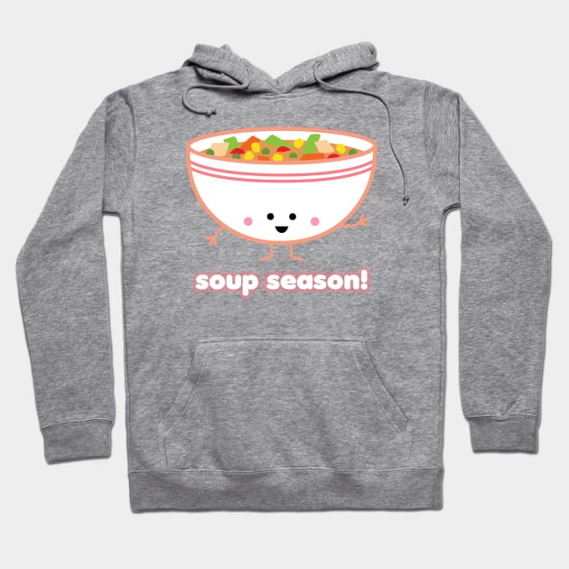 Soup Season! | by queenie's cards Hoodie by queenie's cards